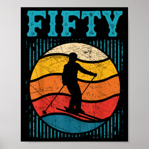 50. Geburtstag Retro Skifahren 50 Jahre alt Männer Poster