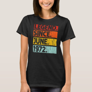 50. Geburtstag seit Juni 1972 50 Jahre alt T-Shirt
