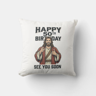 50. Geburtstag Sie sehen sich bald religiösen Humo Kissen