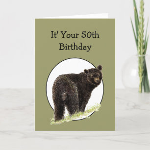 50. Geburtstag Spaß Schwarzer Bär - Grin and Bear  Karte