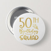 50. Geburtstag Squad 50 Party Crew Round Button (Vorne & Hinten)