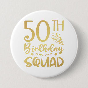 50. Geburtstag Squad 50 Party Crew Round Button