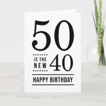 50. Geburtstag Weiß und Schwarz 50 ist die neue 40