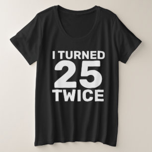 50. GEBURTSTAG WURDE 25 ZWEIMAL T - SHIRT