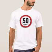 50. Geburtstags-Höchstgeschwindigkeit T-Shirt (Vorderseite)