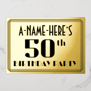 50. Geburtstagsfeier: Art Deco-Look „50“ und Name Folieneinladung