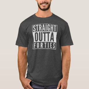 50. Geburtstagsgeschenk Funny Straight Outta 40 T-Shirt