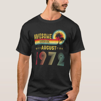 50. Geburtstagsgeschenk Phantastisch Seit August 1 T-Shirt