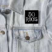 50. Geburtstagsgeschenke, 50 FELSEN Button (Beispiel)