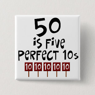 50. Geburtstagsgeschenke, 50 ist 5 perfekte 10s! Button