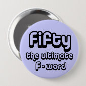 50. Geburtstagsgeschenke - fünfzig, das Button (Vorne & Hinten)