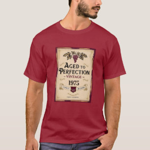 50. Geburtstagswein, bis zur Vollkommenheit gereif T-Shirt