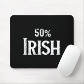 50% Half Irish Shirt, St Patricks Day Mousepad (Mit Mouse)