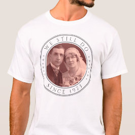 50. Hochzeitstag machen wir noch ein maßgeschneide T-Shirt