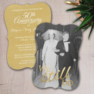 50. Hochzeitstag mit Foto - wir tun es noch Einladung
