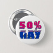 50% Homosexuelles Button (Vorne & Hinten)