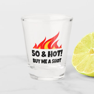 50 & Hot Kauf mir einen Shot Geburtstag Schnapsgla Schnapsglas
