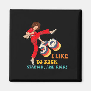 50 Ich mag es, Stretch zu treten und zu treten! Magnet