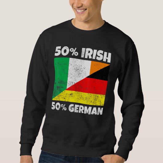 50 irisch 50 deutsch-irisch sweatshirt (Vorderseite)