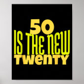 50 Is The New Twenty Funny 50th Birthday 50 Years  Poster (Vorne)