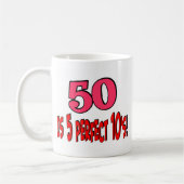50 ist 5 perfekte 10s (ROSA) Kaffeetasse (Links)