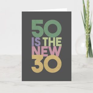 50 ist das neue 30 - 50. Geburtstagsgeschenk Essen Dankeskarte