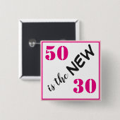50 ist der neue 30 Rosa Geburtstag Button (Vorne & Hinten)
