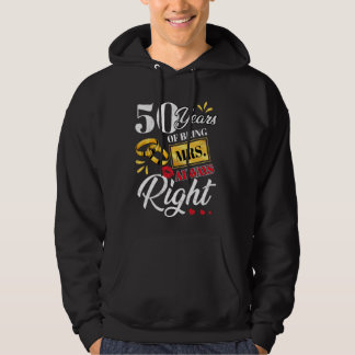 50 Jahre als Frau immer Richtige Funny Paares Ann Hoodie