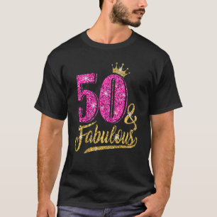 50 Jahre alt 50 & fabelhaft 50. Geburtstag rosa Kr T-Shirt