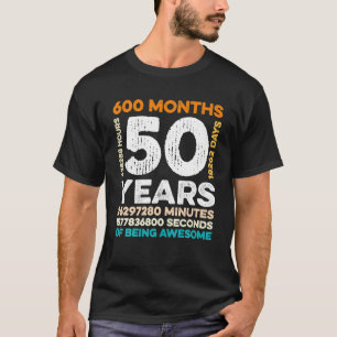 50 Jahre alt 600 Monate Phantastisch 50. T-Shirt