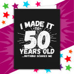 50 Jahre alt Sarcastic Meme Funny 50. Geburtstag Karte<br><div class="desc">Dieses witzige 50. Geburtstagsdesign macht einen sarkastischen Spaß-Witz oder ein Novum-Gag-Geschenk für ein 50-jähriges Geburtstagsthema oder Überraschung 50. Geburtstagsparty! Das "I made it to 50 Years Old.. Nothing Scares Me" lustige 50. Geburtstagsmeme,  die viel Lachen von Familie,  Freunden,  Party und dem Geburtstagskind oder dem Typ bekommen wird!</div>