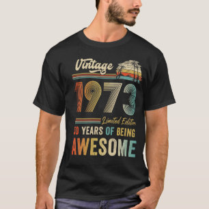 50 Jahre alt Vintage 1973 50. Geburtstag Männer Fr T-Shirt