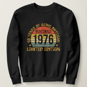 50 Jahre alt Vintage 1976 50. Geburtstag Sweatshirt