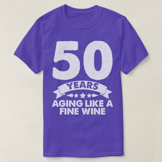 50 Jahre alt, wie ein guter Wein T-Shirt (Design vorne)