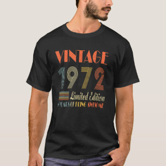 50 Jahre alte Geschenke Vintag 1972 Limited Editio T-Shirt