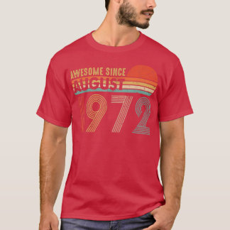 50 Jahre alte Geschenke Vintag seit August 1972 50 T-Shirt