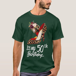 50 Jahre alte High Heels Leopard Es ist mein 50. G T-Shirt
