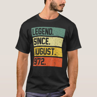 50 Jahre alte Legende seit August 1972 50. Geburts T-Shirt
