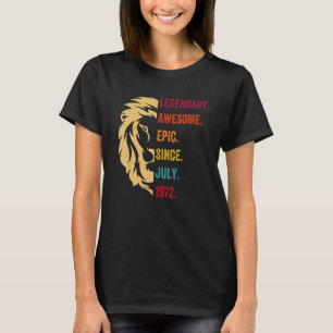 50 Jahre alte Legende seit Juli 1972 50. Geburtsta T-Shirt