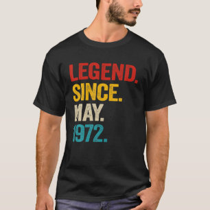 50 Jahre alte Legende seit Mai 1972 50. Geburtstag T-Shirt