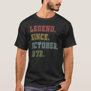 50 Jahre alte Legende seit Oktober 1972 50. Geburt T-Shirt