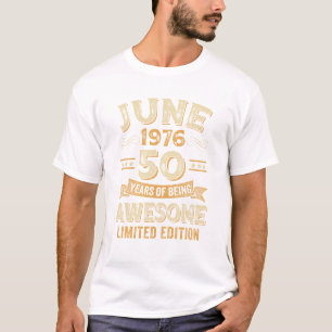 50 Jahre Großartig Vintage Juni 1976 50. Geburtsta T-Shirt