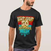 50 Jahre Hip Hop 50 Jubiläumsfeier T-Shirt (Vorderseite)