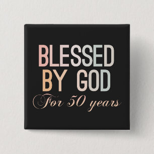 50 Jahre lang von Gott gesegnet, 50. Geburtstagsde Button