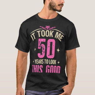50 Jahre, um gut 50 Geburtstag 1973 Frauen Männer T-Shirt