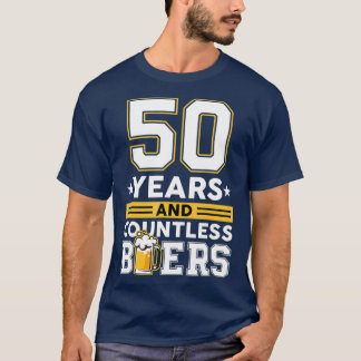 50 Jahre und unzählige Biere Sonntag Geburtstag T-Shirt