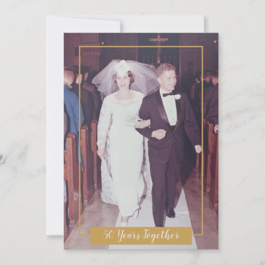 50 Jahre zusammen 50 Jahre Hochzeit und Foto Einladung (Vorderseite)
