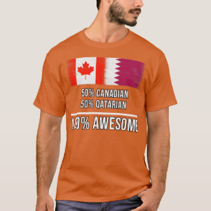 50 Kanadier 50 Katar 100 Phantastisches Geschenk f T-Shirt