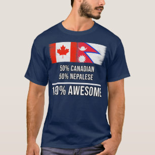 50 Kanadier 50 Nepalesen 100 Phantastisches Gesche T-Shirt