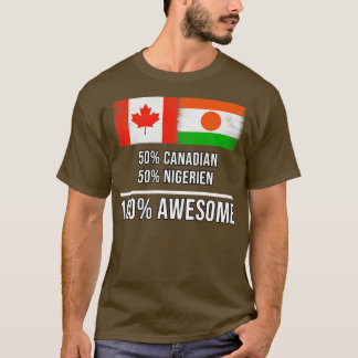 50 Kanadier 50 Nigerien 100 Phantastisches Geschen T-Shirt